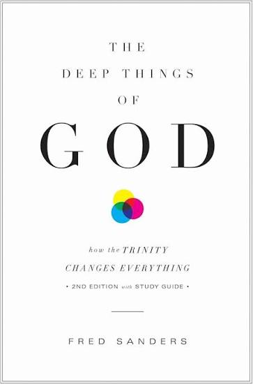 Cover of The Deep Things of God by Fred Sanders